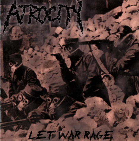 Atrocity - Let War Rage (CD)