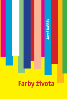 Farby života (kniha, Jozef Kaščák)